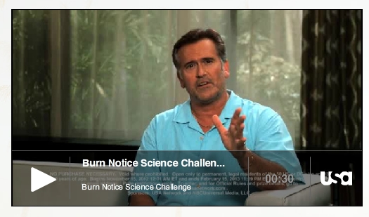 Burn Notice Science Challenge Bruce Campbell